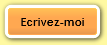 Cliquez sur le bouton pour m'�crire
